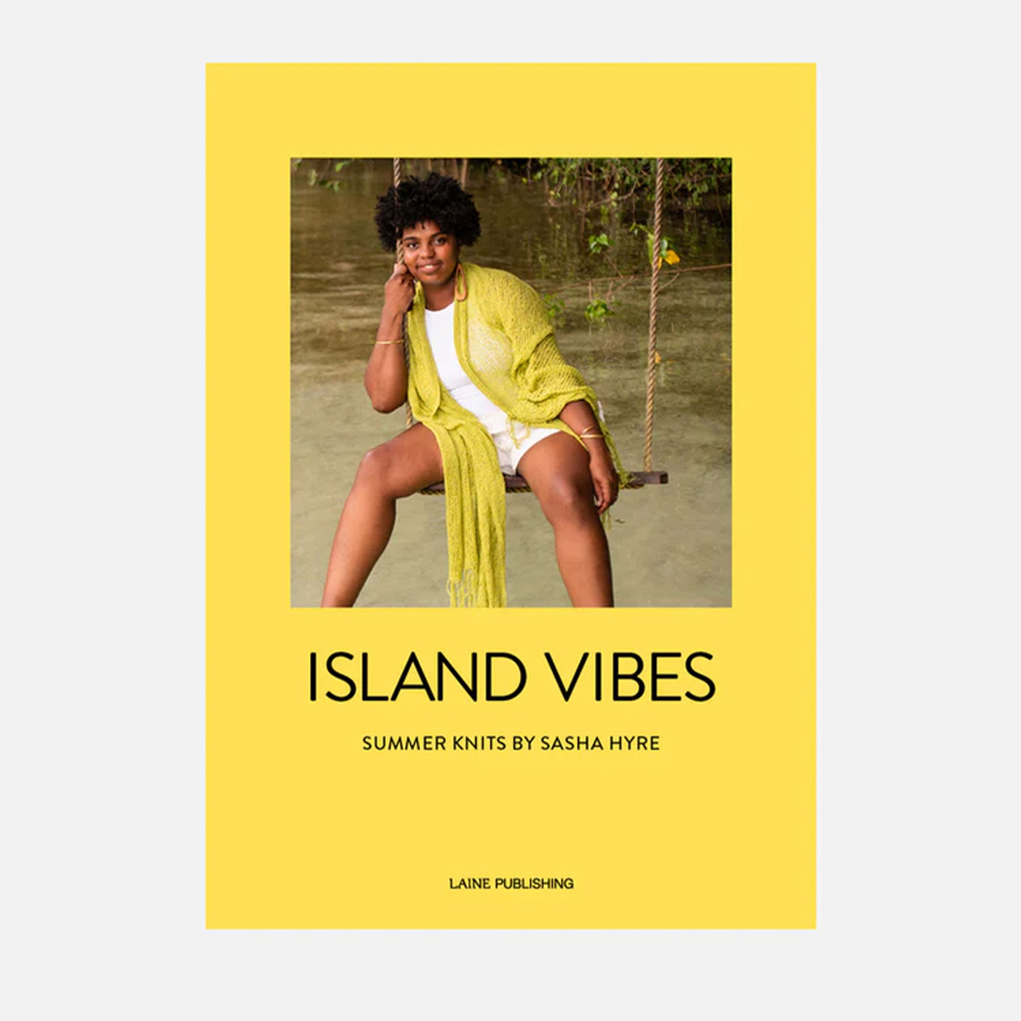 Laine Magazine Sasha Hyre's 'Island Vibes: Summer Knits' - Irresistible Summer Knitting Books