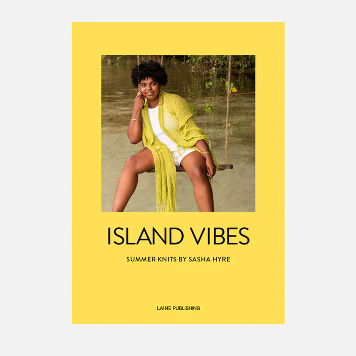 Laine Magazine Sasha Hyre's 'Island Vibes: Summer Knits' - Irresistible Summer Knitting Books