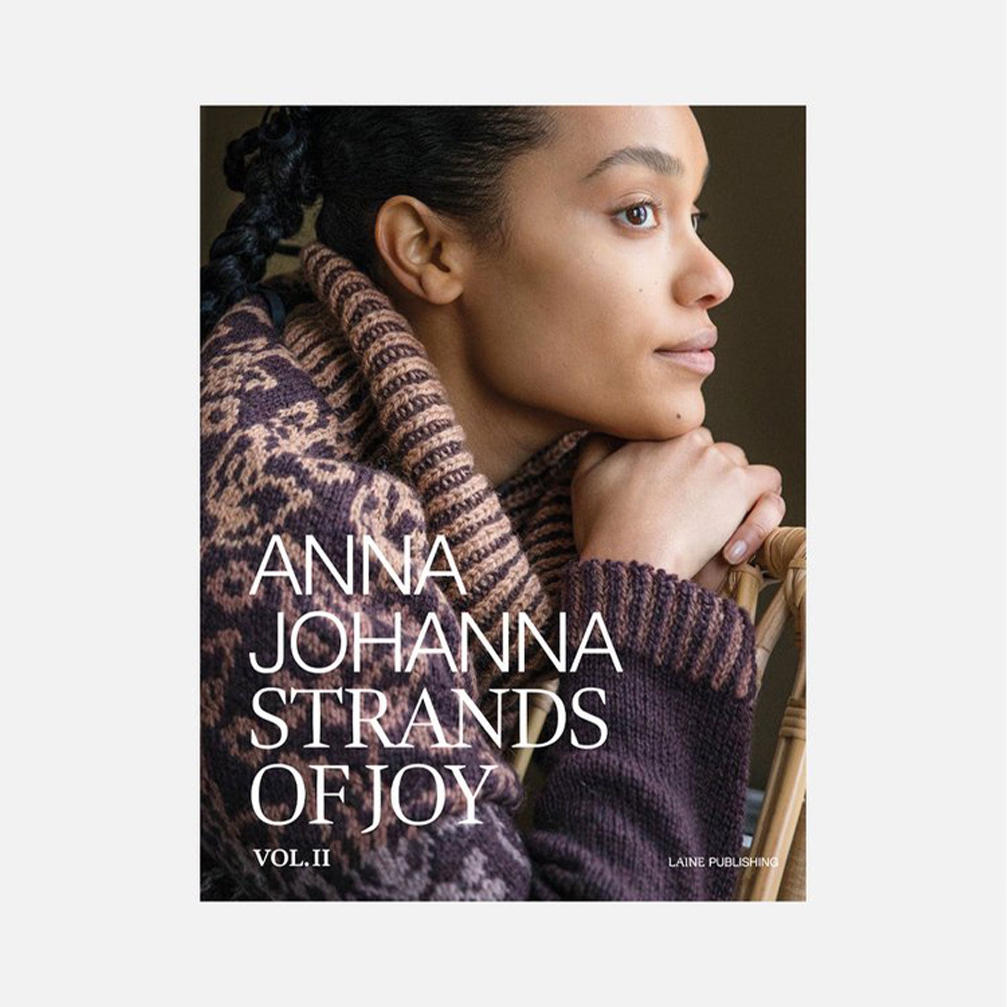 Laine Magazine Anna Johanna's Strands of Joy Vol. II: An Exquisite Collection of Finnish Knitwear Patterns